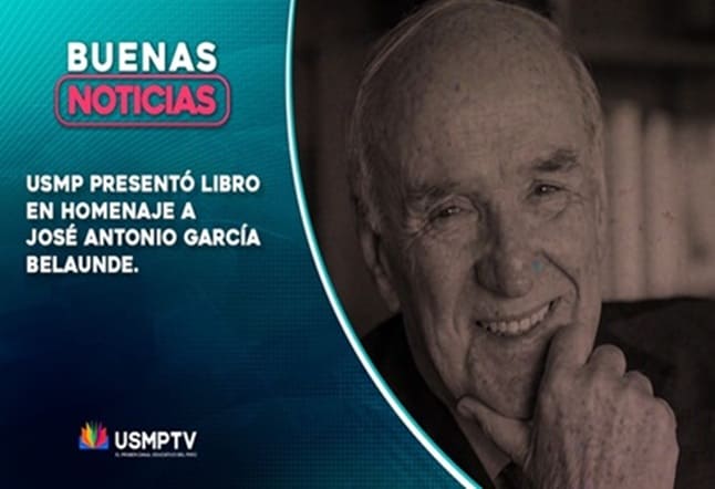 USMP PRESENTÓ LIBRO EN HOMENAJE A JOSÉ ANTONIO GARCÍA BELAÚNDE